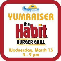 HVPTO YUMraiser: The Habit Burger Grill on Wednesday, March 13 from 4-9 PM